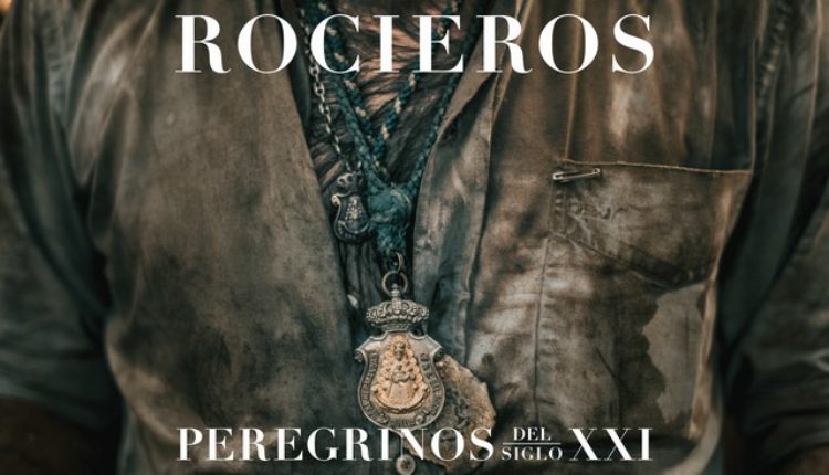 Rocieros. Peregrinos del siglo XXI, Nuevo Libro sobre el Rocío