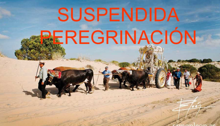 SUSPENDIDAS – Peregrinaciones Extraordinarias de las Hermandades del Rocío del domingo 15 y 22 de marzo de 2020