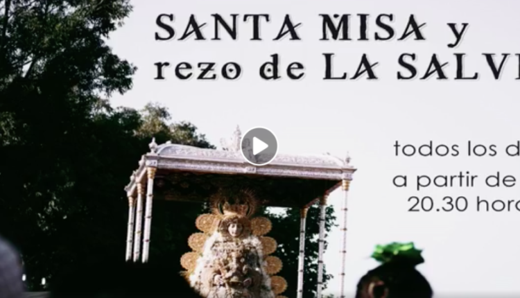 Santa Misa y Rezo de la Salve