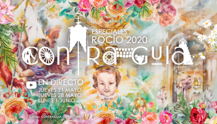 Contraguía – Especial Rocio 2020