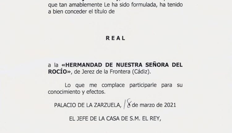 Hermandad de Jerez – El Rey, Felipe VI, concede el título de Real a la Hdad.