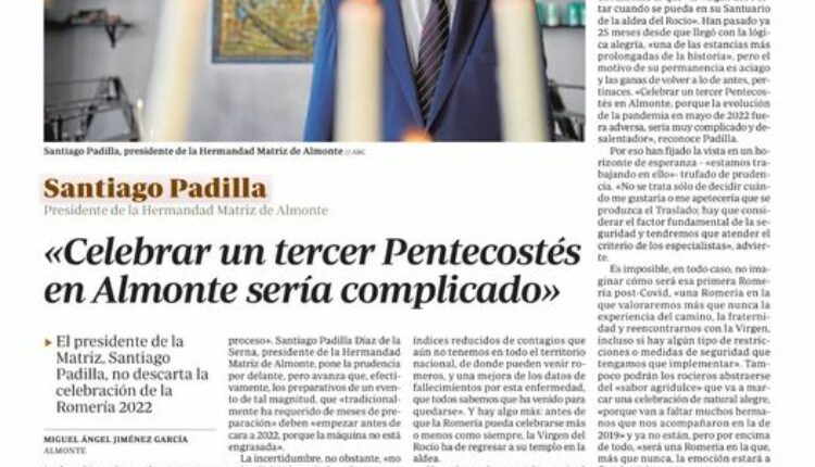 Celebrar un tercer Pentecostés en Almonte sería muy complicado y desalentador para todos.