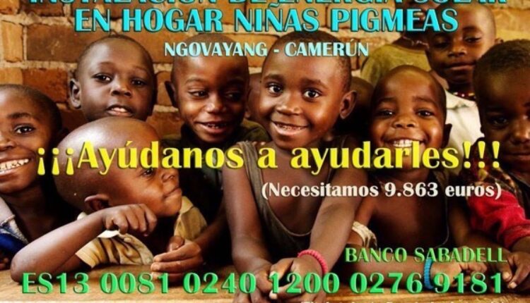 Ofrenda del Foro 2021 – PROYECTO “LUZ DEL ROCÍO” INSTALACIÓN DE ENERGÍA SOLAR EN EL HOGAR DE NIÑAS PIGMEAS BAGYELI “NOTRE DAME DE LA MERCI” NGOVAYANG – CAMERÚN