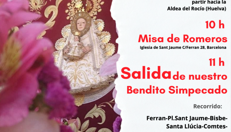 Hermandad de Barcelona – El Simpecado de la Hermandad volverá a las calles de la ciudad el 22 de Mayo.