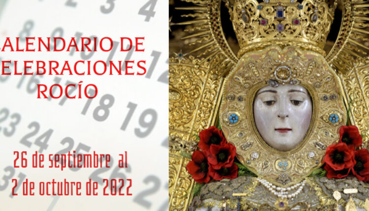 Calendario de celebraciones para la semana del 26 de septiembre al 2 de octubre, en el Santuario de Ntra. Sra. del Rocío.