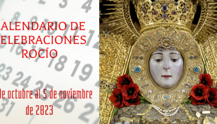 Celebraciones para la semana del 30 de octubre al 5 de noviembre, en el Santuario de Ntra. Sra. del Rocío.
