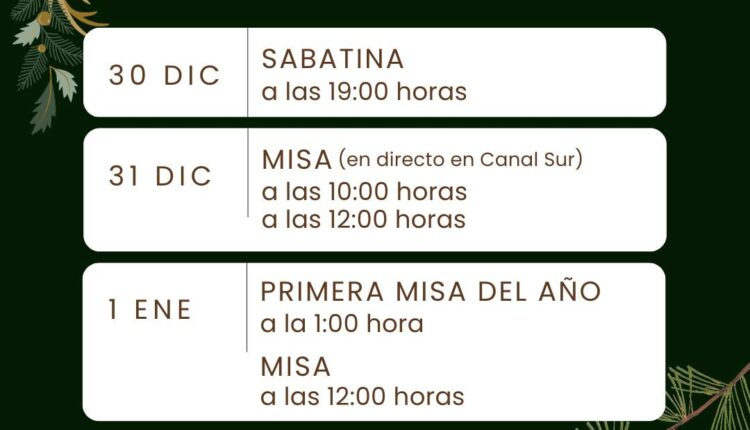Celebraciones en el Santuario de Ntra. Sra. del Rocío para el último fin de semana del año.