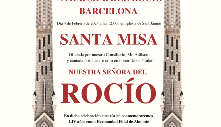 Hermandad de Barcelona – Celebración eucarística conmemoraremos LIV años como Hermandad Filial de Almonte