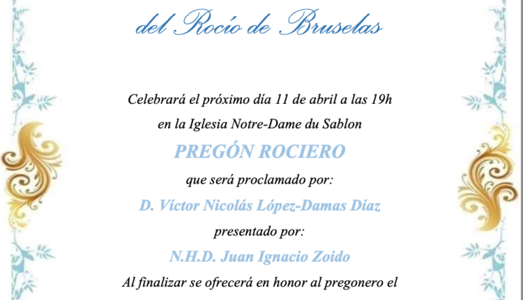 Hermandad de Bruselas –  D. Víctor Nicolás López-Damas Díaz pregonero del Rocío 2024