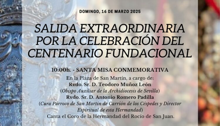 Hermandad de Carrión de los Céspedes – Salida Extraordinaria de Nuestro Bendito Simpecado por el Centenario