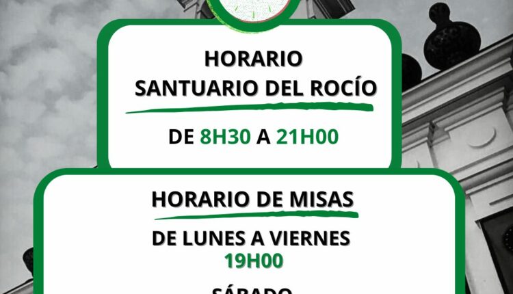 Oficina de atención al peregrino – Actualizamos el horario del Santuario del Rocío
