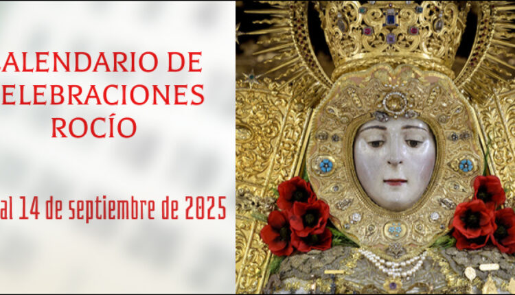 Celebraciones para la semana del 8 al 14 de septiembre de 2025 en el Santuario de Ntra. Sra. del Rocío