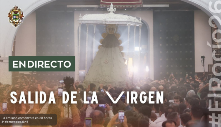 Salida y Entrada de la Virgen del Rocío 2026